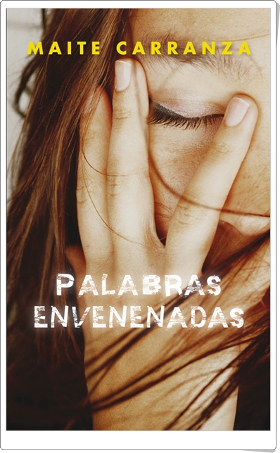 maite carranza palabras envenenadas