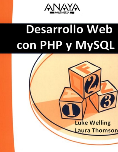 desarrollo web con php y mysql luke welling