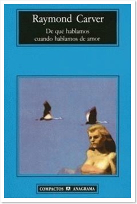 de que hablamos cuando hablamos de amor raymond carver