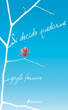 libro si decido quedarme de gayle forman