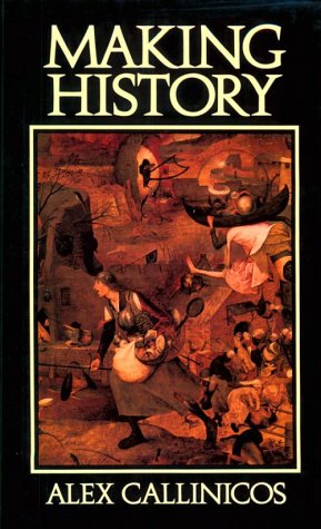 making history alex callinicos