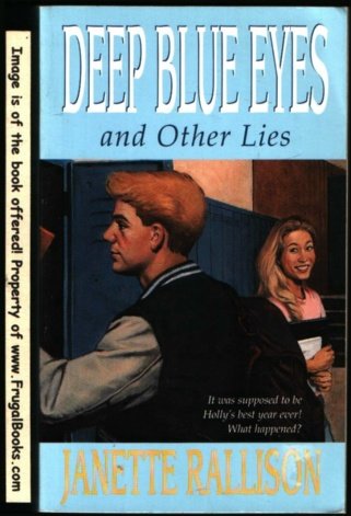 blue eyes and other teenage hazards by janette rallison
