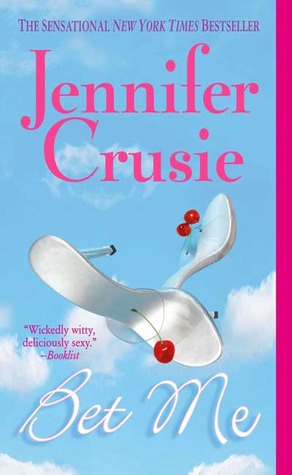 jennifer crusie bet me