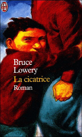 bruce lowery la cicatrice