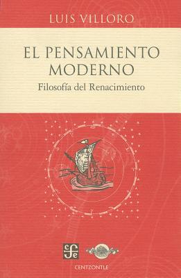 el pensamiento moderno filosofia del renacimiento luis villoro