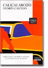calicalabozo andres caicedo libro