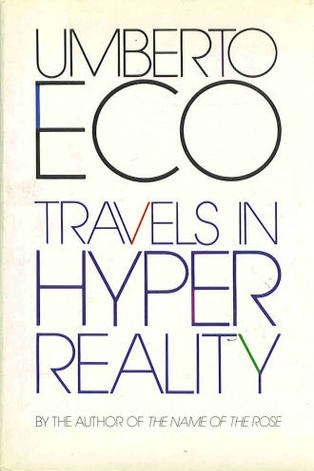 eco travels in hyperreality