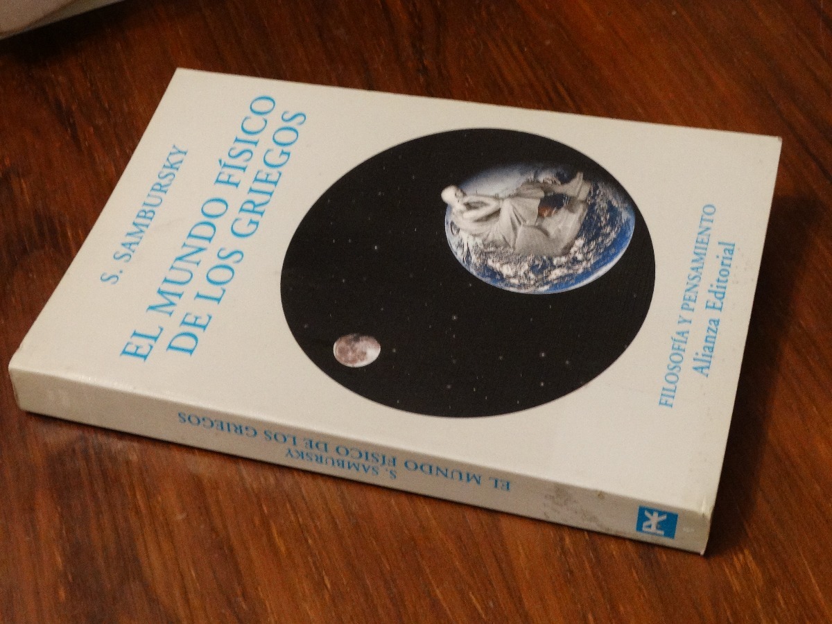 el mundo fisico de los griegos sambursky