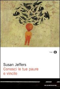 conosci le tue paure e vincile