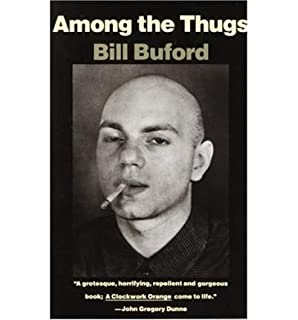 bill buford among the thugs
