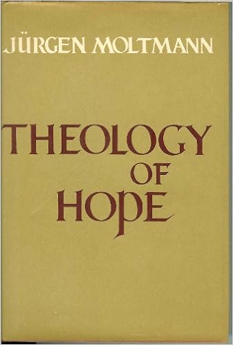 jurgen moltmann theology of hope