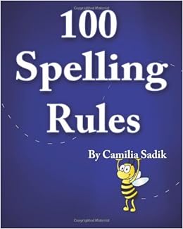 100 spelling rules by camilia sadik