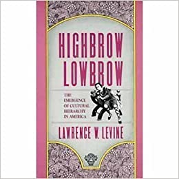 highbrow lowbrow levine