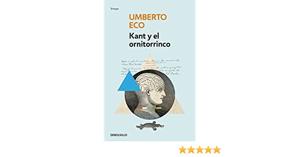 kant y el ornitorrinco de umberto eco