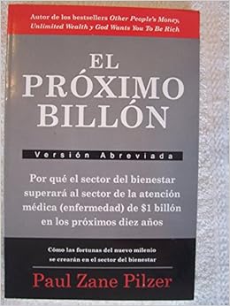 el proximo trillon de paul zane pilzer
