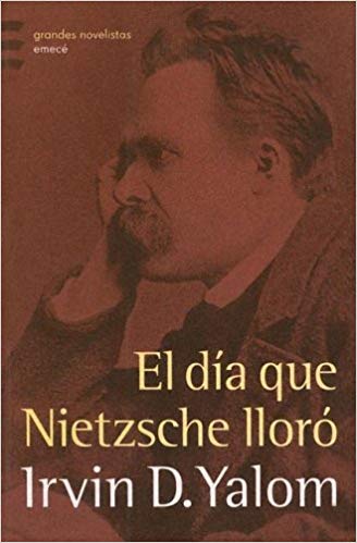 irvin yalom el dia que nietzsche lloro