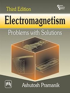 electromagnetism theory and applications ashutosh pramanik
