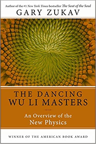 gary zukav dancing wu li masters