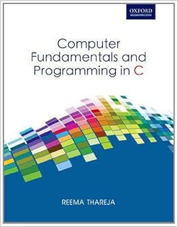 computer fundamentals and programming in c by reema thareja