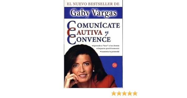 comunicate cautiva y convence gaby vargas