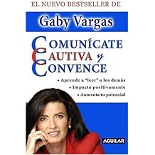 comunicate cautiva y convence gaby vargas