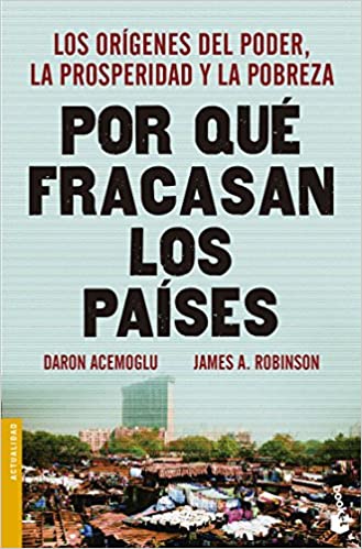james robinson porque fracasan las naciones
