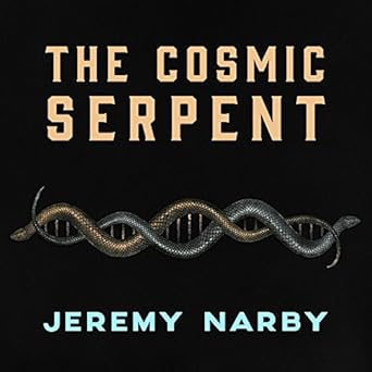cosmic serpent jeremy narby