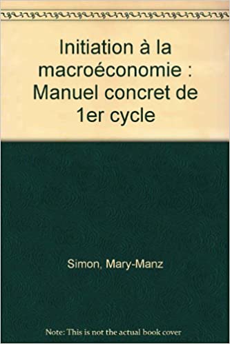 initiation a la macroeconomie bernier simon
