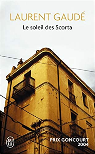 le soleil des scorta laurent gaud