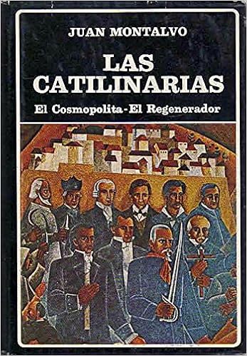 juan montalvo catilinarias
