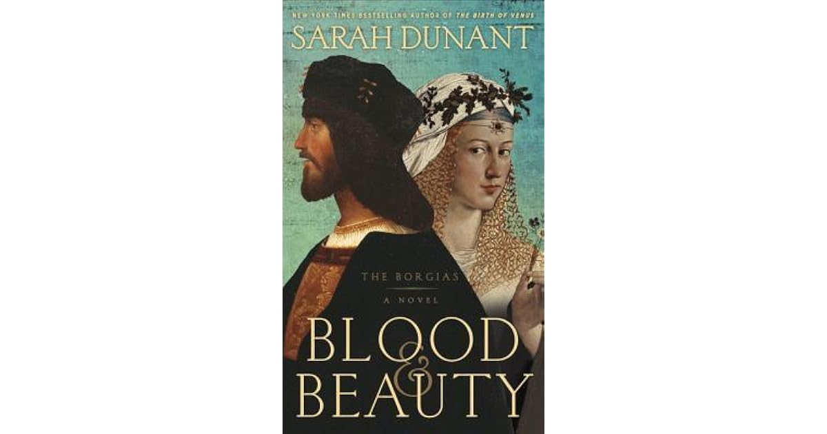 blood and beauty sarah dunant
