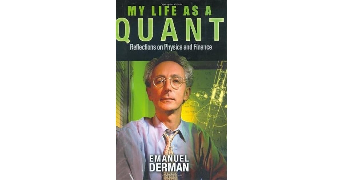 emanuel derman my life as a quant