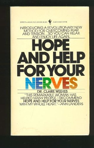 claire weekes hope and help for your nerves