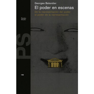 george balandier el poder en escenas