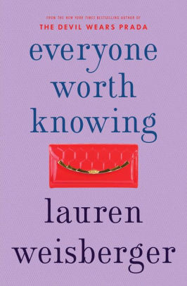 everyone worth knowing lauren weisberger