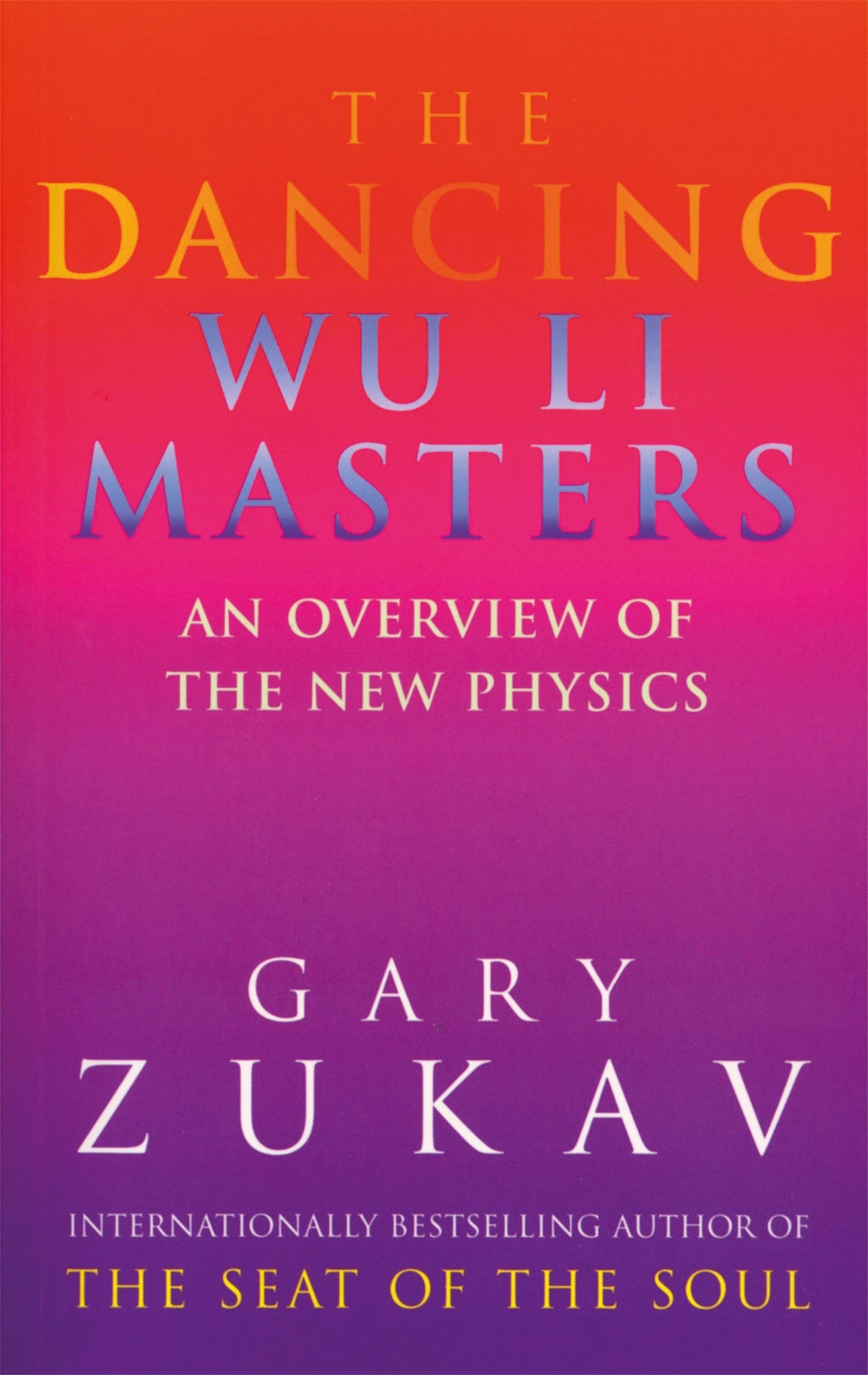 gary zukav dancing wu li masters