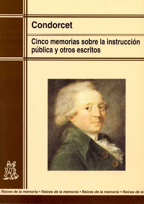 cinco memorias sobre la instruccion publica condorcet