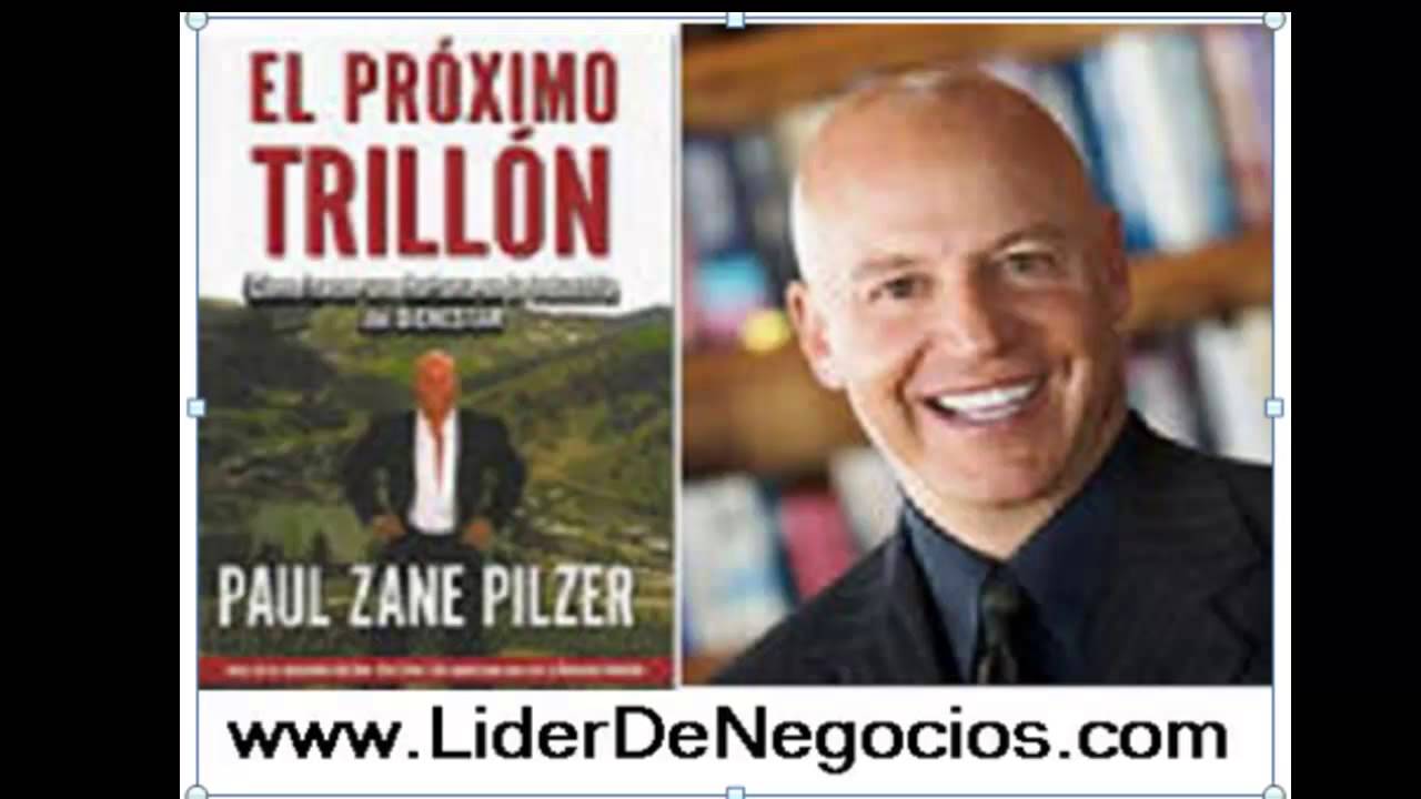 el proximo trillon de paul zane pilzer