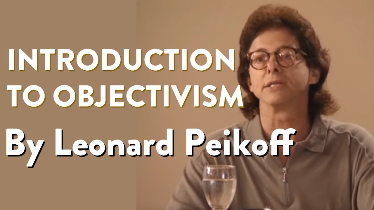 leonard peikoff objectivism