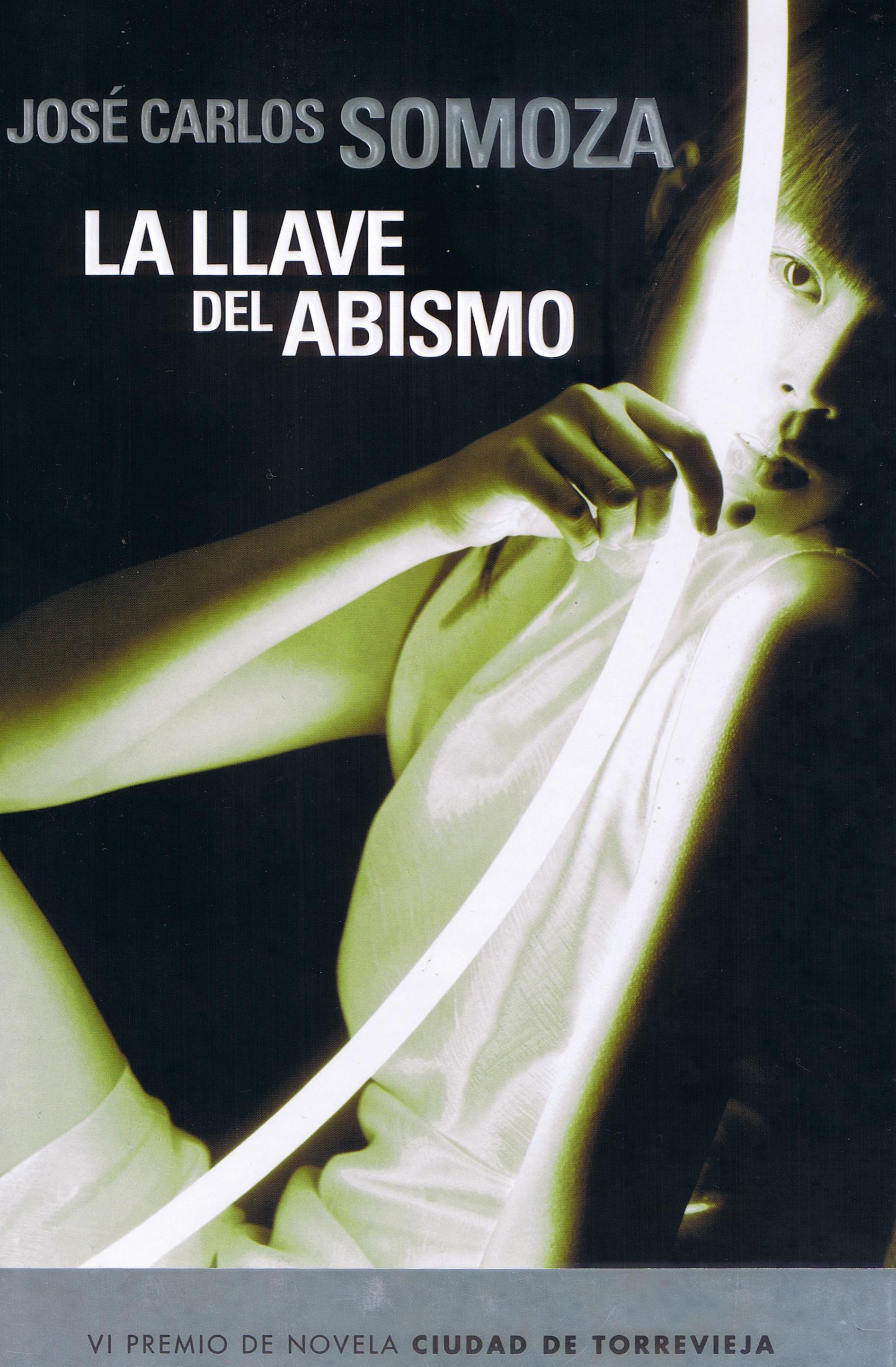 jose carlos somoza la llave del abismo