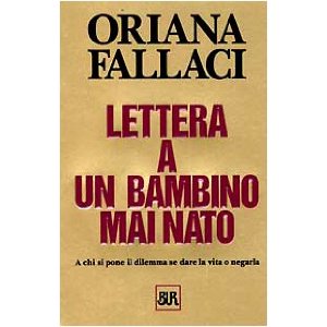 lettera a un bambino mai nato oriana fallaci