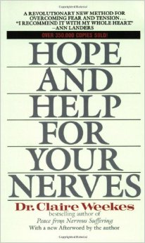 claire weekes hope and help for your nerves